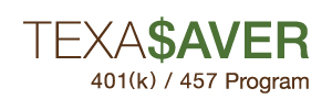 Texa$aver 401(k) and 457 Program