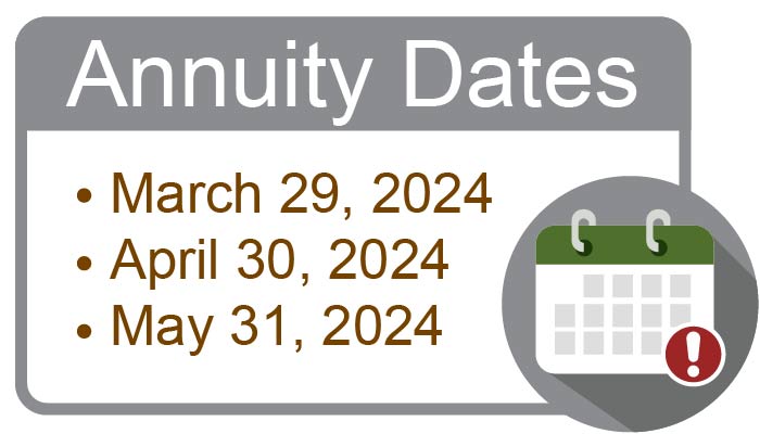 ERS annuity dates for March, April and May 2024